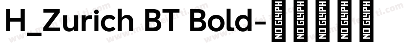 H_Zurich BT Bold字体转换